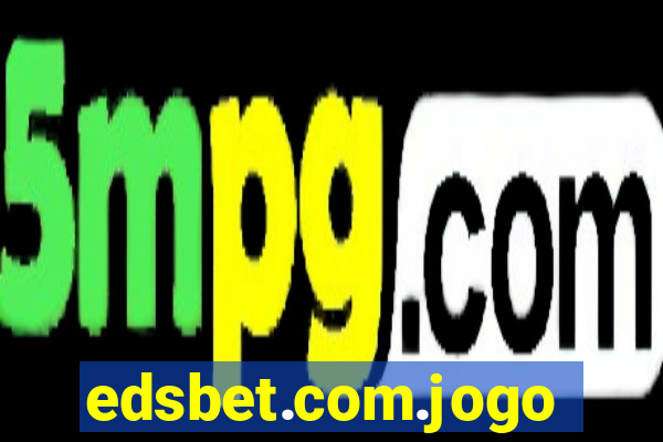 edsbet.com.jogos.app