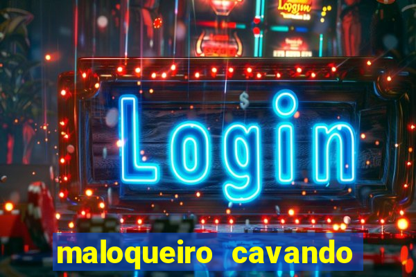 maloqueiro cavando sua cova portal do zacarias