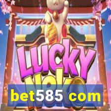 bet585 com