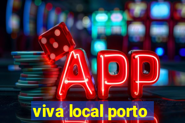 viva local porto
