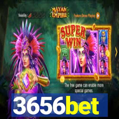 3656bet