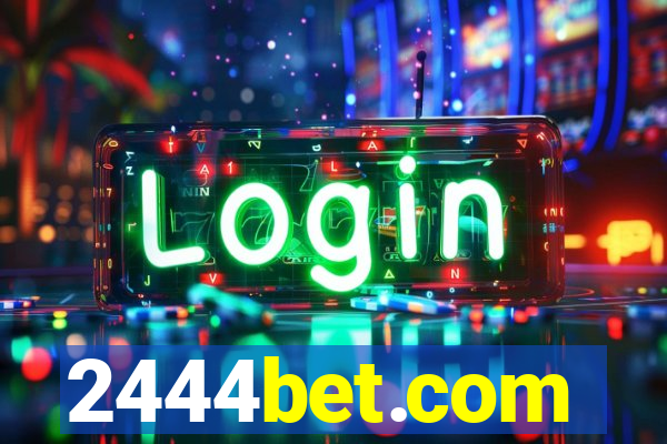 2444bet.com