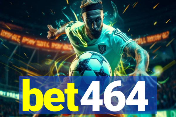 bet464