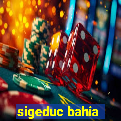 sigeduc bahia