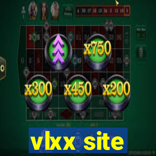vlxx site