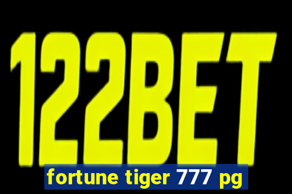 fortune tiger 777 pg