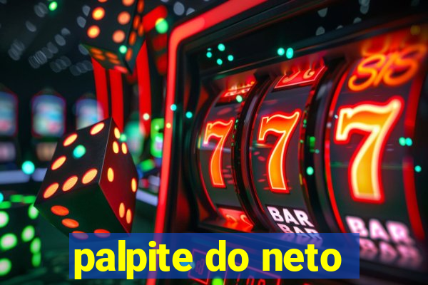 palpite do neto