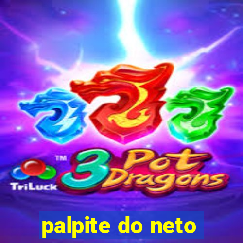 palpite do neto