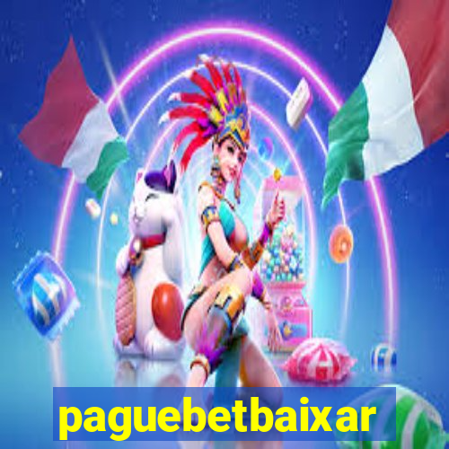 paguebetbaixar