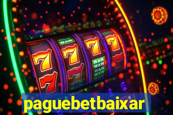 paguebetbaixar