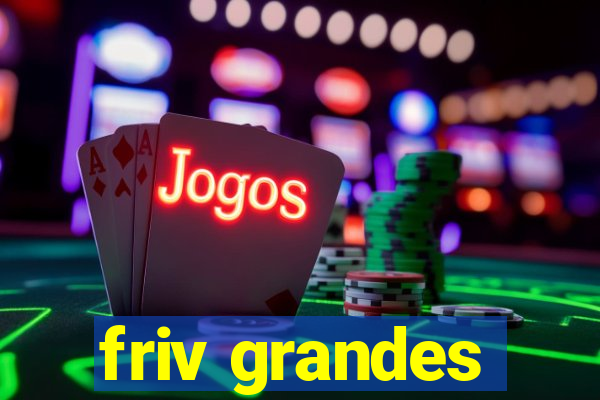 friv grandes