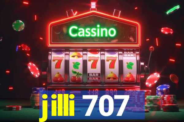 jilli 707