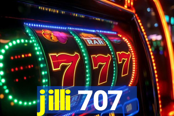 jilli 707