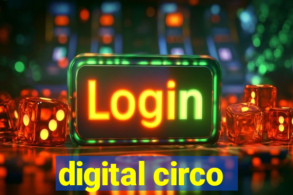 digital circo