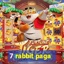 7 rabbit paga