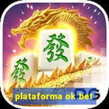 plataforma ok bet