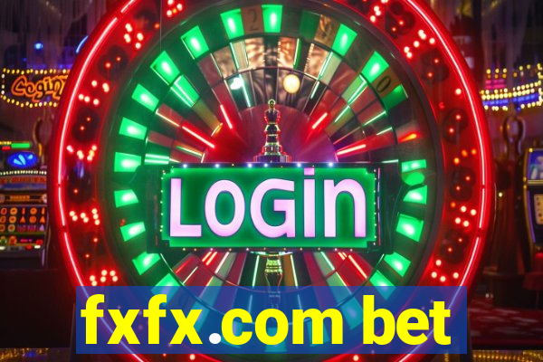 fxfx.com bet