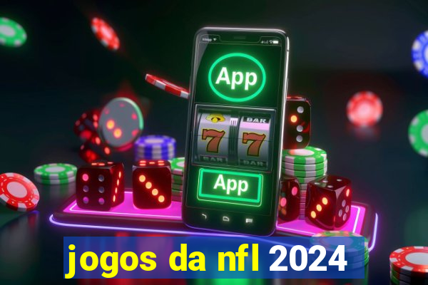 jogos da nfl 2024