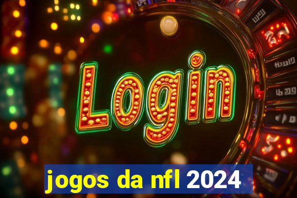 jogos da nfl 2024