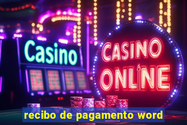 recibo de pagamento word