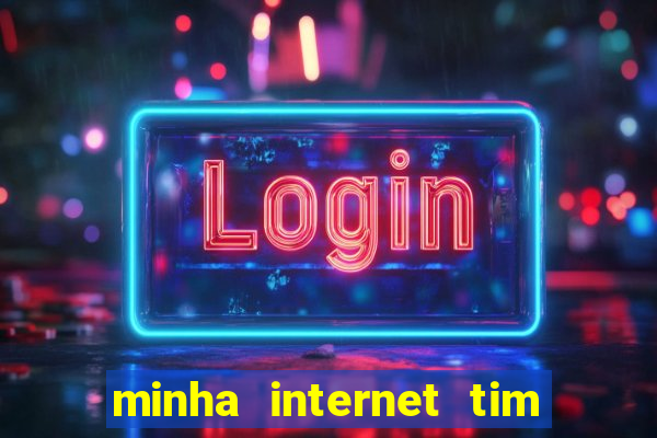 minha internet tim beta acabou como contratar mais