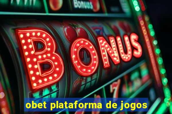 obet plataforma de jogos