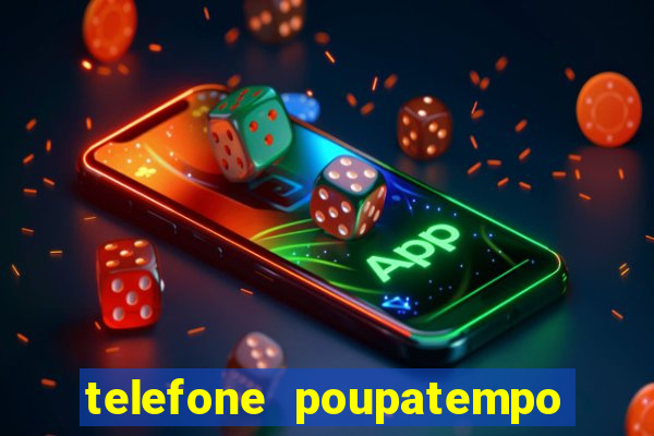 telefone poupatempo de itaquera