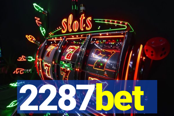 2287bet