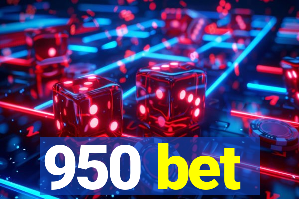 950 bet