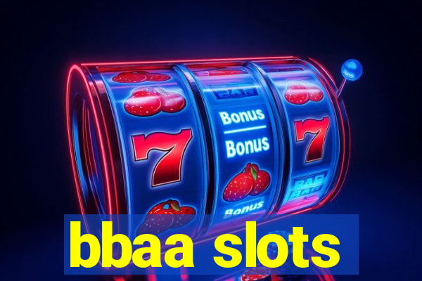 bbaa slots