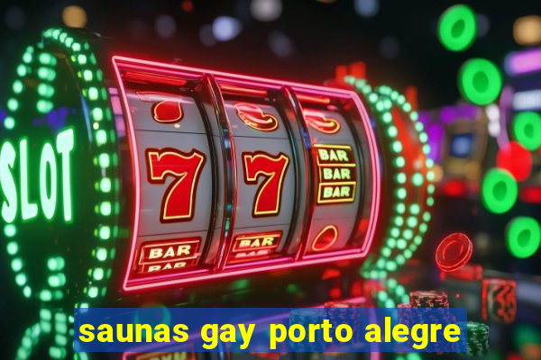 saunas gay porto alegre