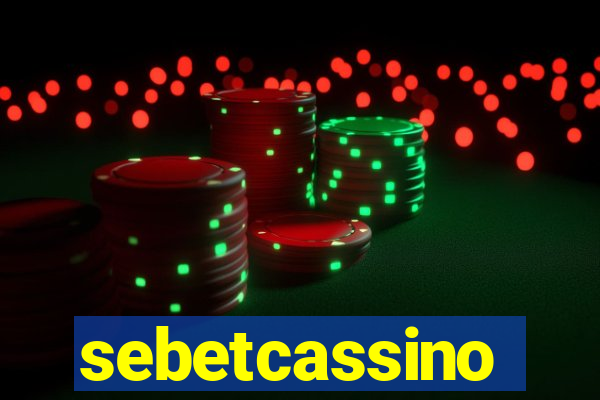 sebetcassino