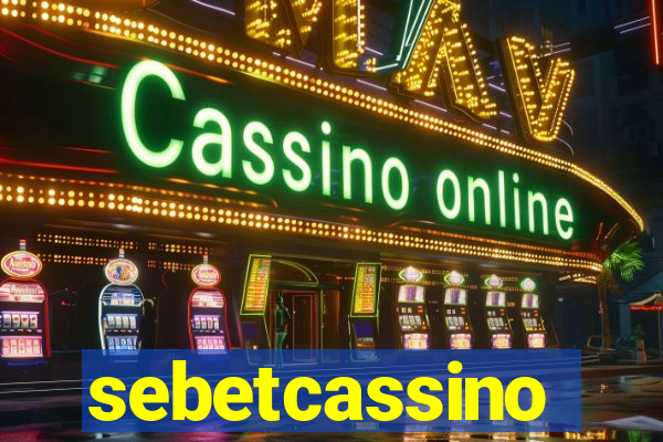 sebetcassino