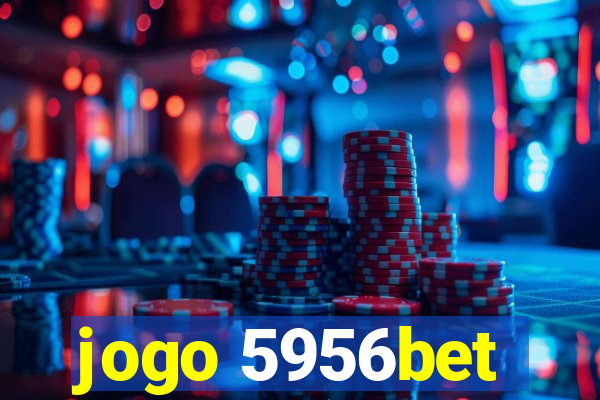 jogo 5956bet