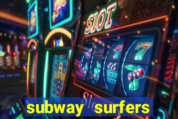 subway surfers deposito minimo 1 real