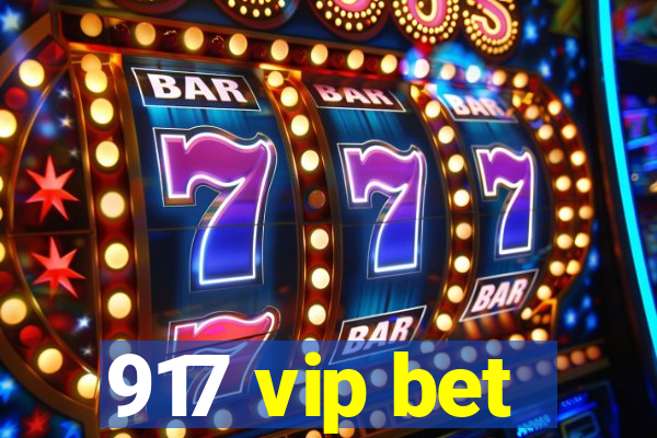 917 vip bet