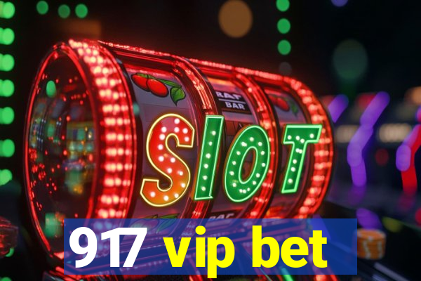 917 vip bet