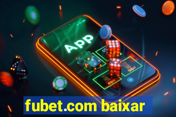fubet.com baixar
