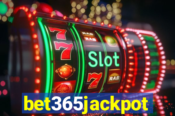 bet365jackpot