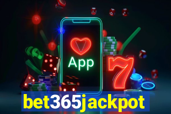 bet365jackpot