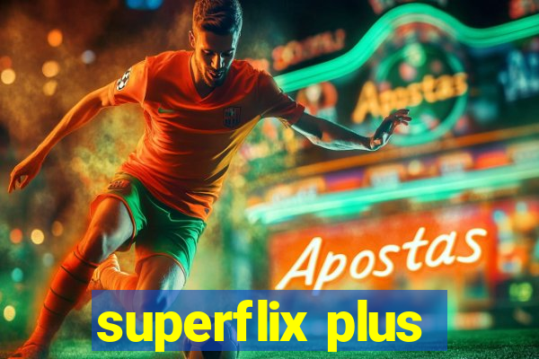 superflix plus