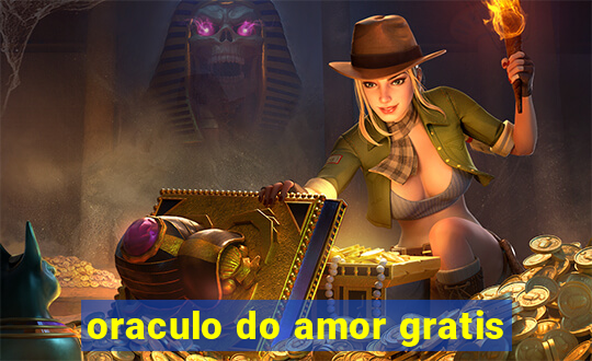 oraculo do amor gratis