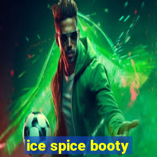 ice spice booty