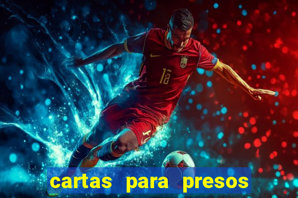 cartas para presos saudades amor