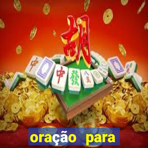 oração para destravar a vida e prosperar