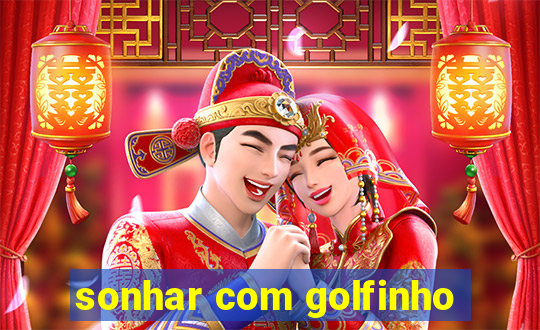 sonhar com golfinho