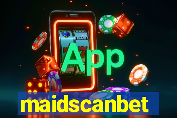 maidscanbet