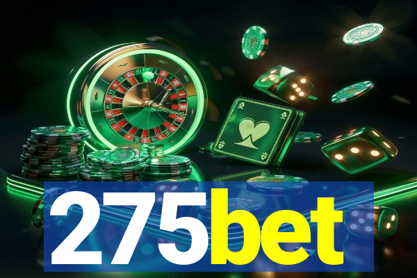 275bet