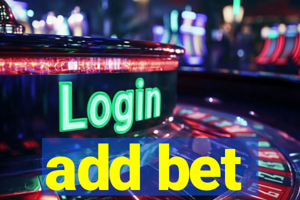add bet