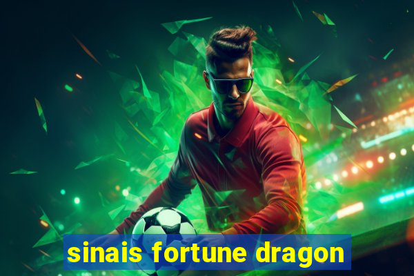 sinais fortune dragon